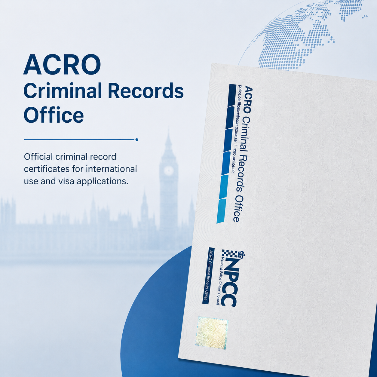 Why foreign authorities request an Apostilled ACRO Police Certificate — and what they actually need